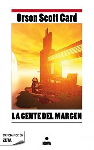 LA GENTE DEL MARGEN | 9788498725193 | ORSON SCOTT CARD | Universal Cómics