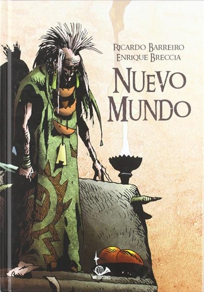 NUEVO MUNDO | 9788896573785 | RICARDO BARREIRO - ENRIQUE BRECCIA | Universal Cómics