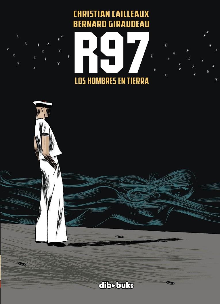 R97 LOS HOMBRES EN TIERRA | 9788492902484 | BERNARD GIRAUDEAU - CHRISTIAN CAILLEAUX