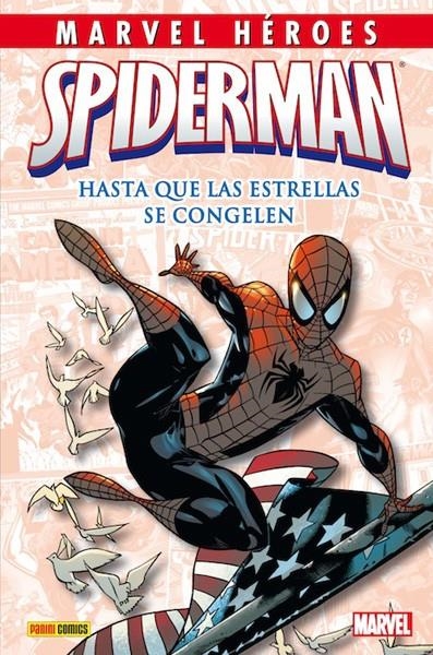 COLECCIONABLE HÉROES MARVEL # 026 SPIDERMAN HASTA QUE LAS ESTRELLAS SE CONGELEN | 842424899863900026 | JOE MICHAEL STRACZYNSKI  - PAUL JENKINS - JOHN ROMITA JR.  - MARK BUCKINGHAM | Universal Cómics