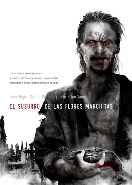 EL SUSURRO DE LAS FLORES MARCHITAS | 9788415296058 | JOSE MIGUEL CUESTA - JOSE RUBIO | Universal Cómics