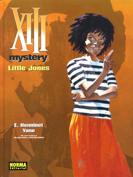 XIII MYSTERY # 03 LITTLE JONES | 9788467906127 | HENNINOT - YANN