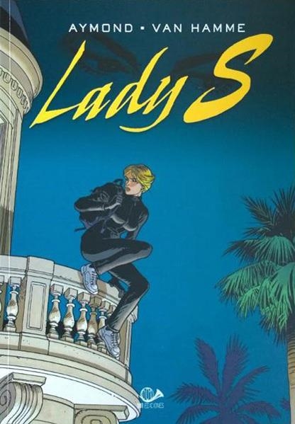 LADY S # 01 A TU SALUD, SUZIE | 9788896573839 | PHILIPPE AYMOND - JEAN VAN HAMME | Universal Cómics