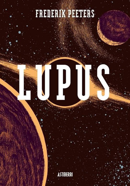 LUPUS INTEGRAL | 9788415163251 | FREDERIK PEETERS | Universal Cómics