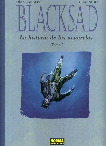 BLACKSAD, LA HISTORIA DE LAS ACUARELAS # 02 | 9788467906349 | JUAN DIAZ CANALES - JUANJO GUARNIDO