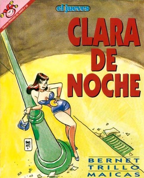 PENDONES DEL HUMOR # 128 CLARA DE NOCHE | 841409010257500128 | BERNET - TRILLO - MAICAS
