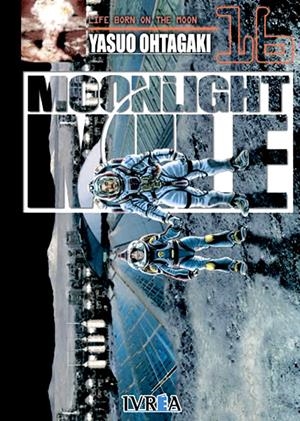MOONLIGHT MILE # 16 | 9788415366409 | YASUO OHTAGAKI | Universal Cómics