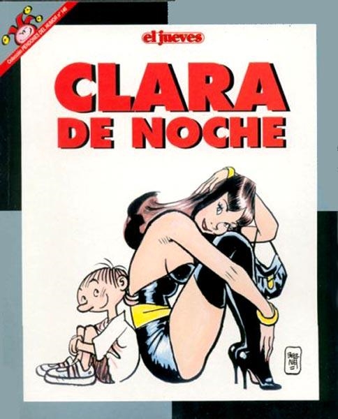 PENDONES DEL HUMOR # 146 CLARA DE NOCHE | 841409010257500146 | BERNET, TRILLO & MAICAS | Universal Cómics