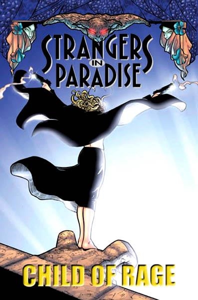 USA STRANGERS IN PARADISE VOL 09 CHILD OF RAGE TP | 978189259713751595 | TERRY MOORE | Universal Cómics