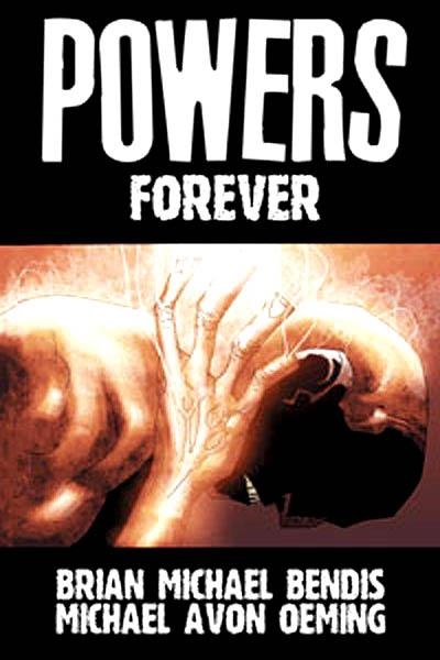 USA POWERS VOL 07 FOREVER TP | 978078511656151995 | BRIAN MICHAEL BENDIS  -  MICHAEL AVON OEMING