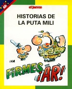 PENDONES DEL HUMOR # 057 HISTORIAS DE LA PUTA MILI, FIRMES ¡AR! | 841409010257500057 | IVA