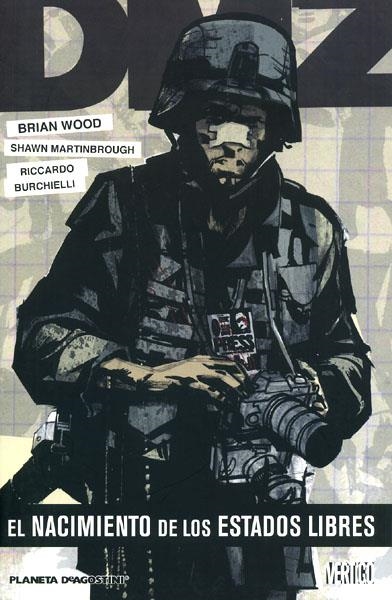 DMZ # 11 EL NACIMIENTO DE LOS ESTADOS LIBRES | 9788468475455 | BRIAN WOOD - RICARDO BURCHIELLI - SHAWN MARTINBROUGH