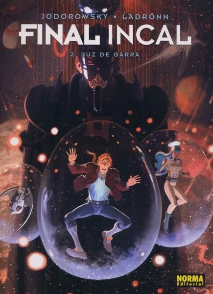 FINAL INCAL # 02 LUZ DE GARRA | 9788467906882 | ALEJANDRO JODOROWSKY - JOSE LADRONN | Universal Cómics