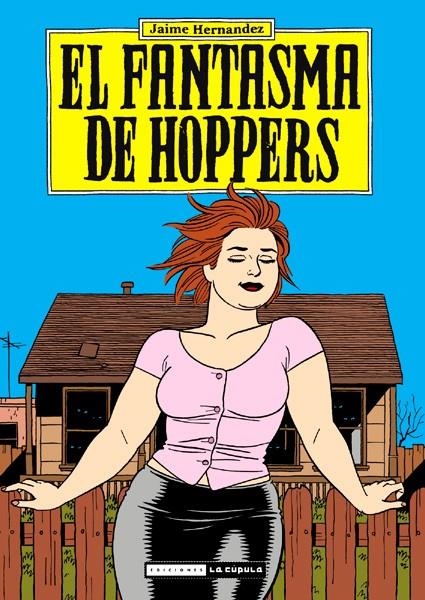 EL FANTASMA DE HOPPERS | 9788478339655 | JAIME HERNÁNDEZ | Universal Cómics