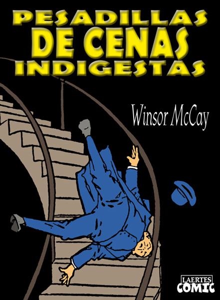 PESADILLAS DE CENAS INDIGESTAS | 9788475846514 | WINSOR McCAY | Universal Cómics