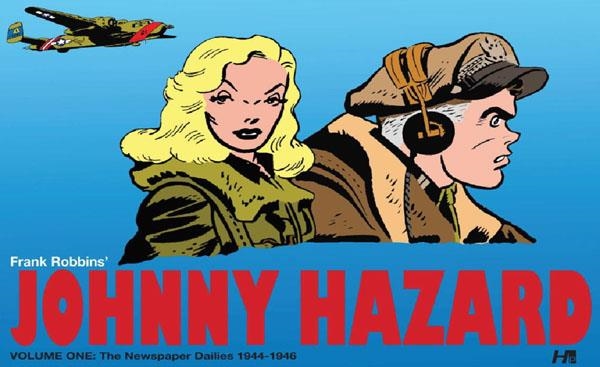 USA JOHNNY HAZARD HC VOL 1 1944-1946 | 978161345004854999 | FRANK ROBBINS