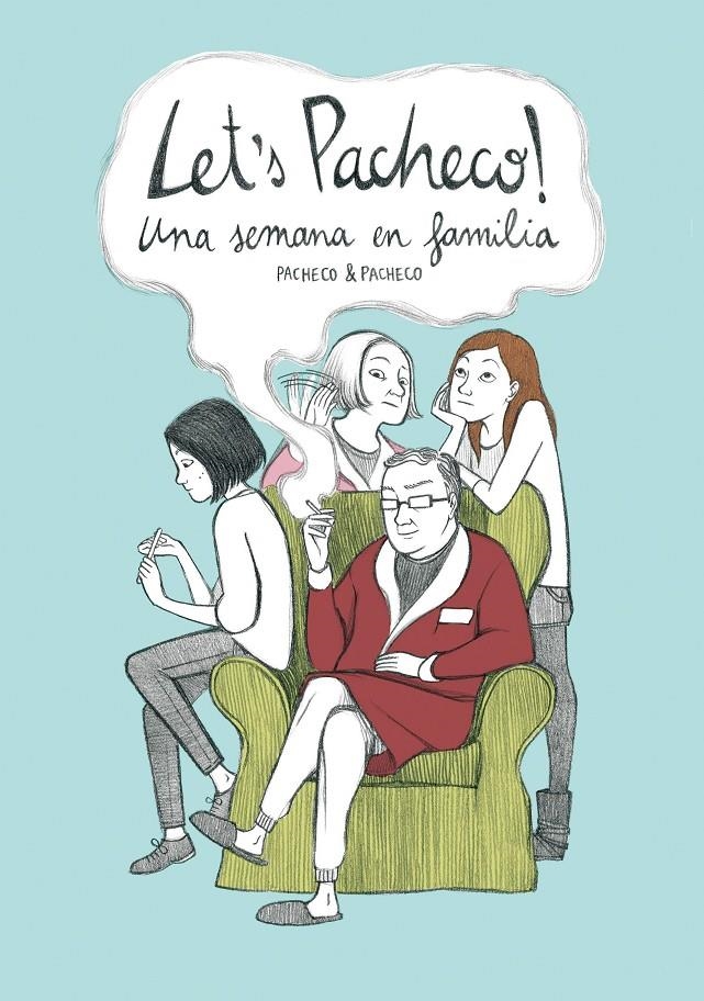 LET'S PACHECO! UNA SEMANA EN FAMILIA | 9788493930615 | PACHECO & PACHECO | Universal Cómics