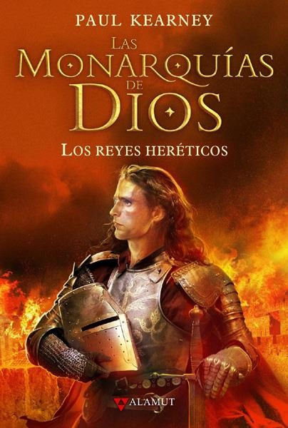LAS MONARQUIAS DE DIOS # 02 LOS REYES HERETICOS | 9788498890518 | PAUL KEARNEY | Universal Cómics