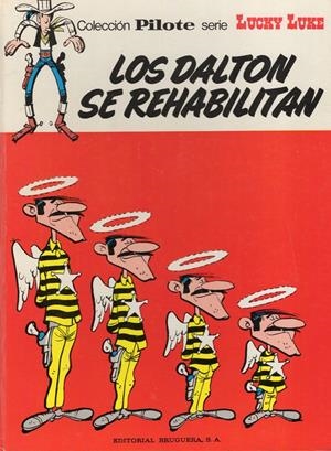 LUCKY LUKE # 06 LOS DALTON SE REHABILITAN | 93840 | RENE GOSCINNY  -  MORRIS | Universal Cómics