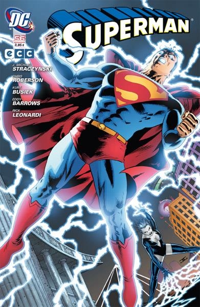 SUPERMAN VOL II # 56 | 9788493977382 | JOE MICHAEL STRACZYNSKI - CHRIS ROBERTSON - KURT BUSIEK - EDDY BARROWS - RICK LEONARDI | Universal Cómics