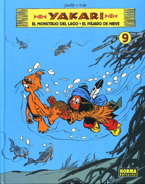 YAKARI # 09 EL MONSTRUO DEL LAGO Y EL PÁJARO DE NIEVE | 9788467907667 | JOB - DERIB | Universal Cómics