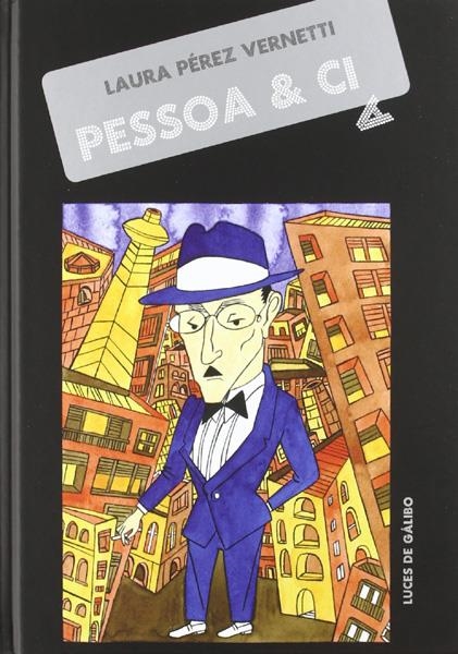 PESSOA & CIA | 9788415117100 | LAURA PEREZ VERNETTI | Universal Cómics