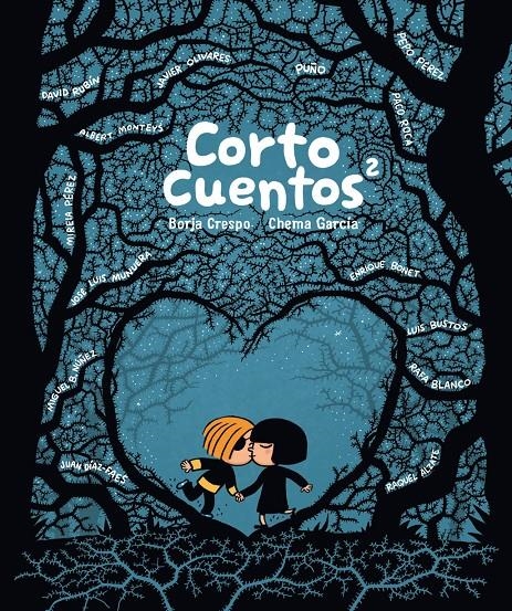 CORTOCUENTOS # 02 | 9788415163565 | BORJA CRESPO - CHEMA GARCÍA - PACO ROCA - DAVID RUBIN - JAVIER OLIVARES - RAQUEL ALZATE - PEPO PÉREZ | Universal Cómics