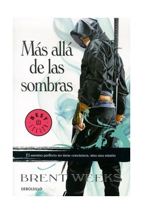 MAS ALLA DE LAS SOMBRAS | 9788499894348 | BRENT WEEKS