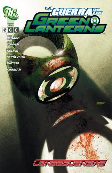 LA GUERRA DE LOS GREEN LANTERNS CONSECUENCIAS | 9788415520245 | BERNARD CHANG - CHRIS BATISTA - MIGUEL SEPULVEDA - PETER TOMASI - SCOTT KOLINS - TONY BEDARD