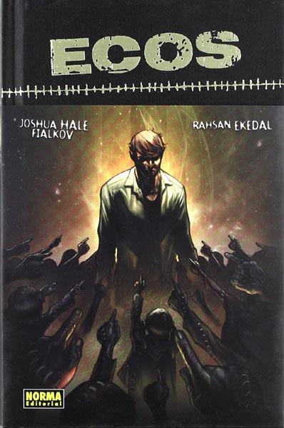 ECOS | 9788467907964 | RAHSAN EKEDAL - JOSHUA HALE FIALKOV | Universal Cómics