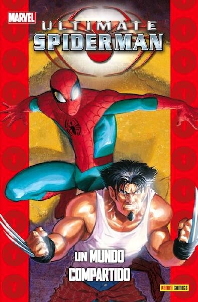 COLECCIONABLE ULTIMATE # 006 SPIDERMAN VOLUMEN 3 UN MUNDO COMPARTIDO | 9788490240052 | BRIAN MICHAEL BENDIS - MATT WAGNER - PHIL HESTER - MIKE ALLRED - BILL SIENKIEWICZ
