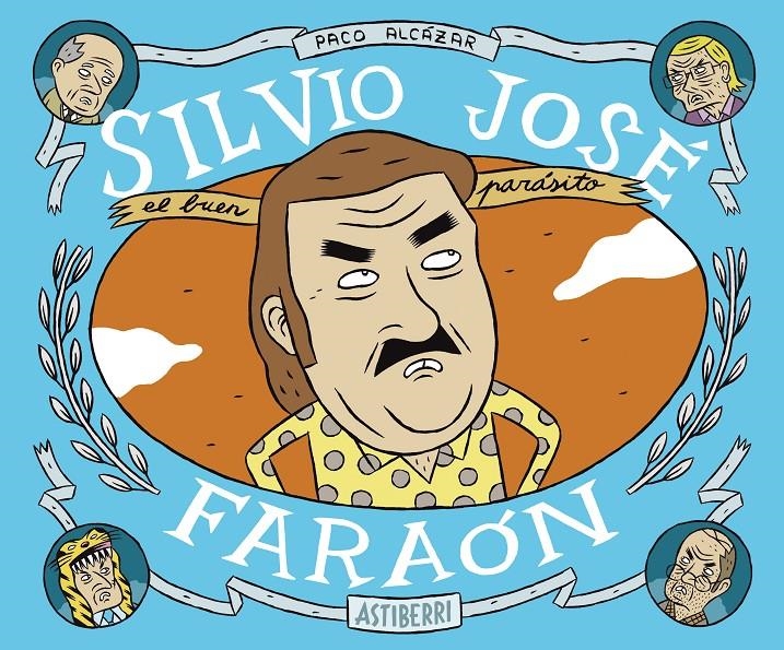 SILVIO JOSÉ # 02 FARAÓN | 9788415163572 | PACO ALCÁZAR