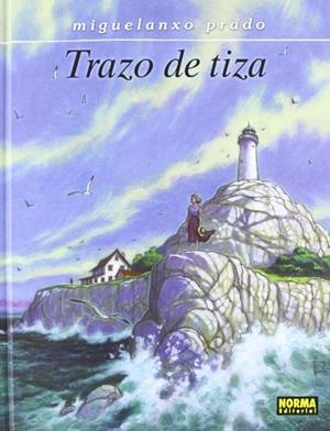 TRAZO DE TIZA NUEVA EDICIÓN | 9788467908053 | MIGUELANXO PRADO | Universal Cómics