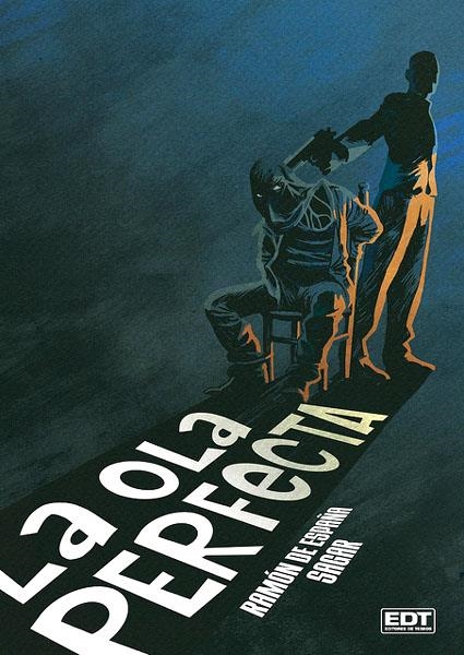 LA OLA PERFECTA | 9788499474380 | RAMÓN DE ESPAÑA - SAGAR FORNIÉS | Universal Cómics