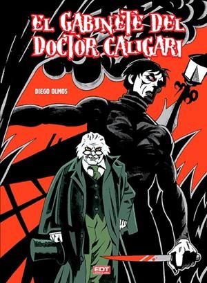 EL GABINETE DEL DOCTOR CALIGARI | 9788499474540 | DIEGO OLMOS | Universal Cómics