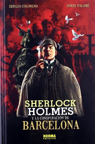 SHERLOCK HOLMES Y LA CONSPIRACIÓN DE BARCELONA | 9788467908879 | SERGIO COLOMINO - JORDI PALOME | Universal Cómics