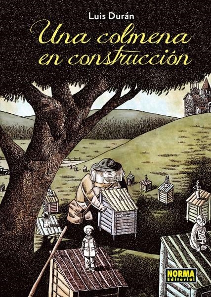 UNA COLMENA EN CONSTRUCCIÓN | 9788467908190 | LUIS DURÁN