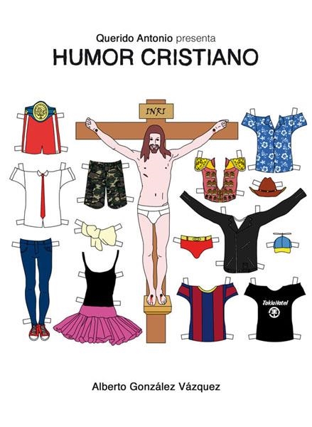 HUMOR CRISTIANO | 9788493930660 | ALBERTO GONZALEZ VAZQUEZ | Universal Cómics
