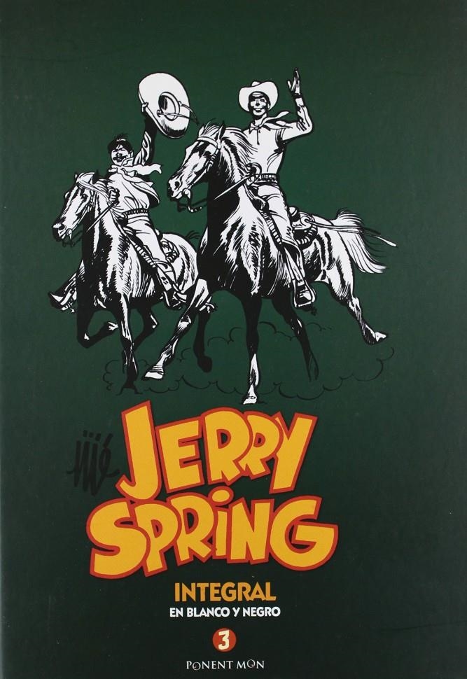 JERRY SPRING INTEGRAL EN BLANCO Y NEGRO # 03 | 9781908007230 | JIJÉ - PHILIPPE JIJÉ - JEAN GIRAUD
