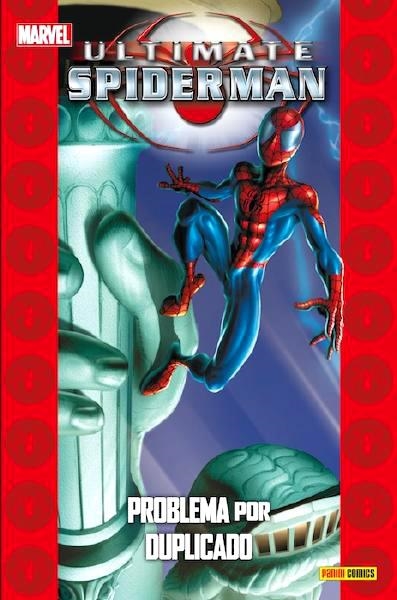 COLECCIONABLE ULTIMATE # 008 SPIDERMAN VOLUMEN 4 PROBLEMAS POR DUPLICADO | 9788490240694 | BRIAN MICHAEL BENDIS - MARK BAGLEY