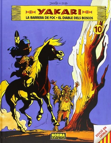 YAKARI EDICIÓ EN CATALÀ # 10 LA BARRERA DE FOC I EL DIABLE DELS BOSCOS | 9788467908626 | JOB - DERIB