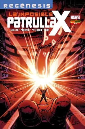 LA IMPOSIBLE PATRULLA-X # 002 REGÉNESIS | 977000545800700002 | KIERON GILLEN - CARLOS PACHECO | Universal Cómics