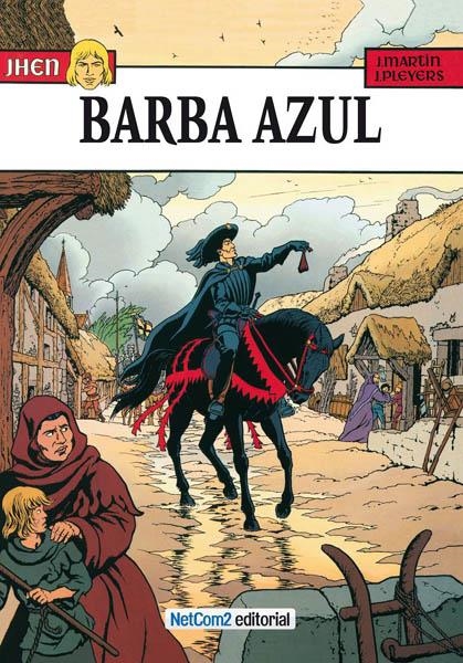 JHEN # 04 BARBA AZUL | 9788494002502 | JACQUES MARTIN - JEAN PLEYERS | Universal Cómics