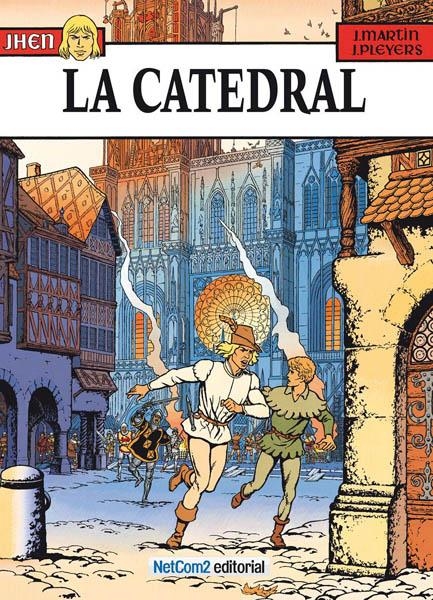JHEN # 05 LA CATEDRAL | 9788494002519 | JACQUES MARTIN - JEAN PLEYERS | Universal Cómics