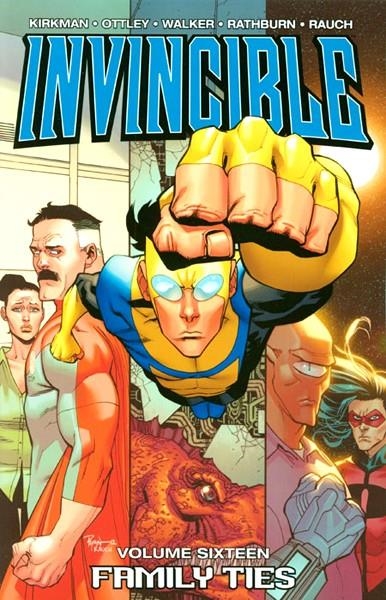 USA INVINCIBLE VOL 16 FAMILY TIES TP | 978160706579151699 | ROBERT KIRKMAN - RYAN OTTLEY - OTHERS | Universal Cómics