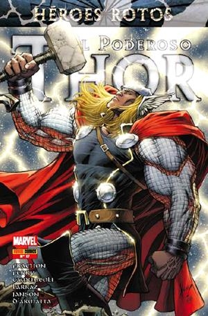 THOR VOL 5 # 017 HÉROES ROTOS | 977000544400000017 | MATT FRACTION - PASQUAL FERRY - PEPE LARRAZ - GIUSEPPE CAMUNCOLI