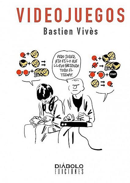 BASTIEN VIVÈS # 01 LOS VIDEOJUEGOS NUEVA EDICIÓN | 9788415153573 | BASTIEN VIVÈS