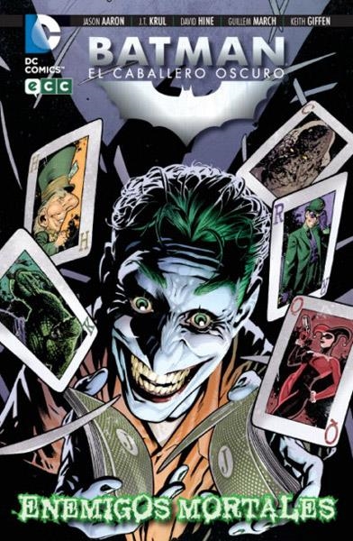 BATMAN EL CABALLERO OSCURO ENEMIGOS MORTALES | 9788415628064 | ANDY CLARKE - DAVE MCCAIG - DAVID HINE - GUILLEM MARCH - JASON PEARSON - JASON AARON