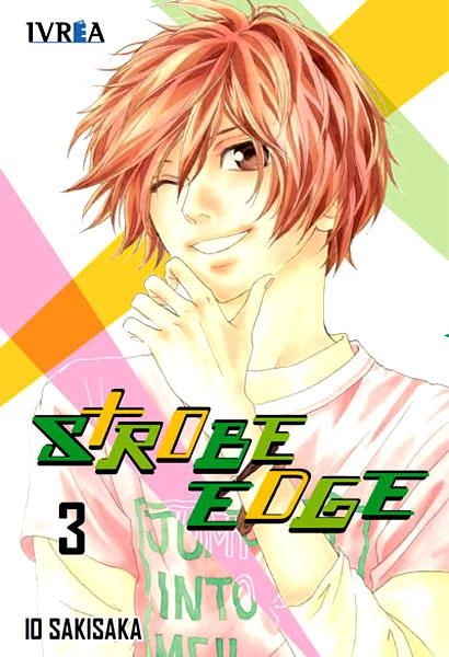 STROBE EDGE # 03 | 9788415513858 | IO SAKISAKA | Universal Cómics