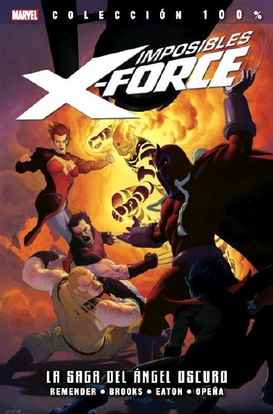 IMPOSIBLES X-FORCE # 03 LA SAGA DEL ANGEL OSCURO | 9788490240311 | RICK REMENDER - MARK BROOKS - BILLY TAN - JEROME OPENA | Universal Cómics
